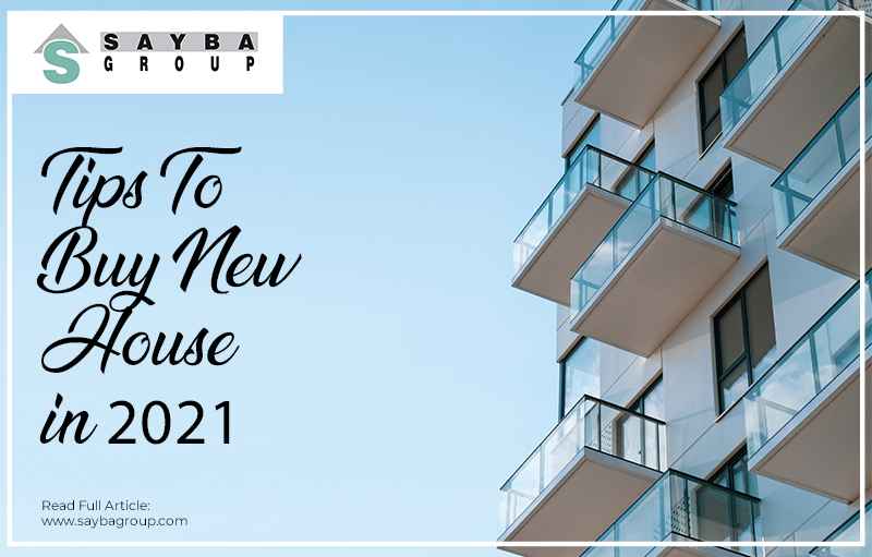 Tips to buy a new house in 2021